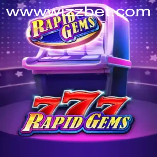 Exploring RapidGems777: A Thrilling Adventure into the World of Wizz Bet