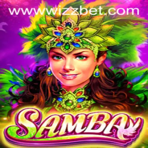 Discover the Exciting World of Samba with Wizz Bet